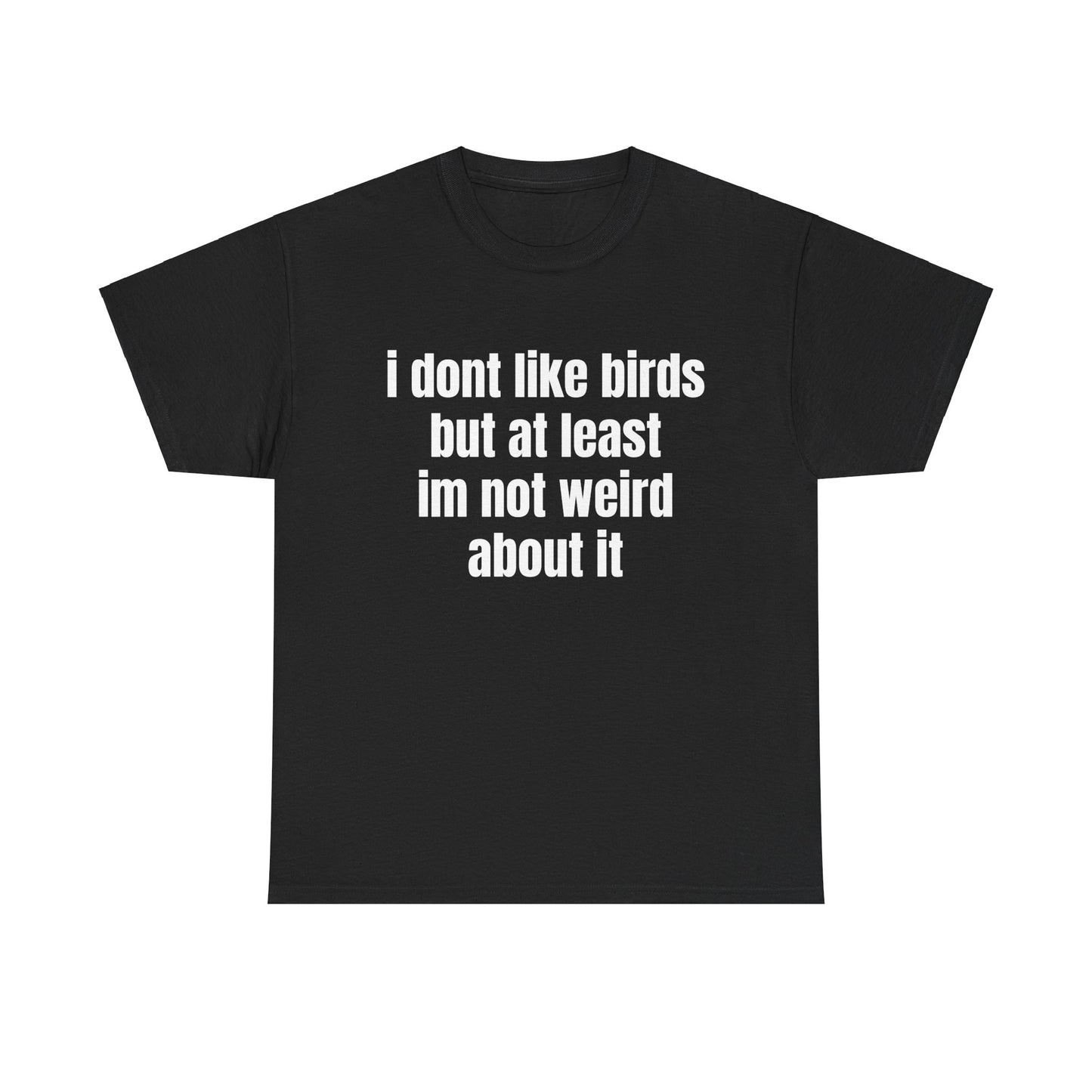 Regular Bird Hate T-Shirt